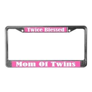  Twice Blessed Mom Twins License Plate Frame by  