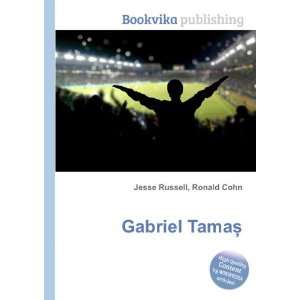 Gabriel TamaÈTM Ronald Cohn Jesse Russell  Books