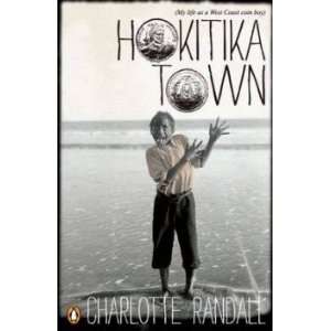  Hokitika Town Randall Charlotte Books