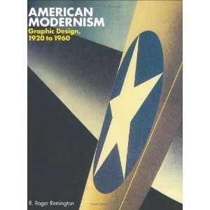   Graphic Design, 1920 1960 [Paperback] Mr. R. Roger Remington Books