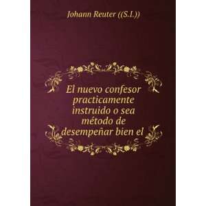    (Vi, 7 312 P.) (Spanish Edition) Johann Reuter  Books