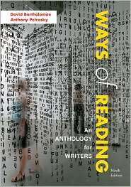 Ways of Reading An Anthology for Writers, (0312570910), David 