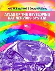 Atlas of the Developing Rat Nervous System, (0123694817), Ken W.S 