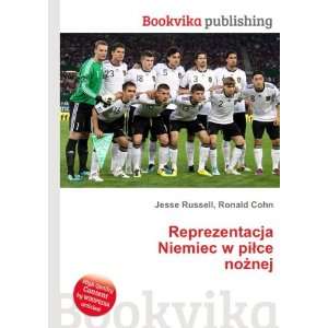   Niemiec w piÅce noÅ¼nej Ronald Cohn Jesse Russell Books