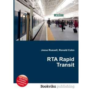  RTA Rapid Transit Ronald Cohn Jesse Russell Books