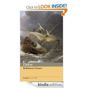 Robinson Crusoe (I grandi libri) (Italian Edition) Daniel Defoe, R 