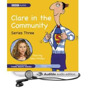  Clare in the Community The Complete Series 3 (Audible 