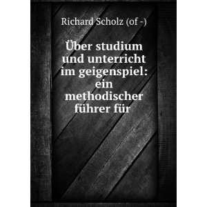   FÃ¼r Lehrende Und Lernende (German Edition) Richard Scholz Books