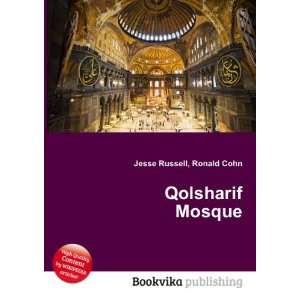  Qolsharif Mosque Ronald Cohn Jesse Russell Books