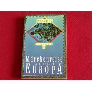  Marchenreise Durch Europa Sigrid Fruh Books