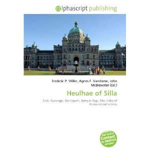  Heulhae of Silla (9786134186452) Books