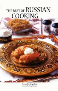   Please to the Table The Russian Cookbook by Anya Von 