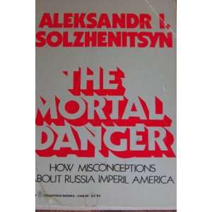   Russia Imperil America (CN829) Aleksandr Isaevich Solzhenitsyn Books
