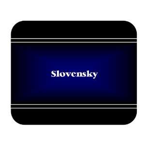    Personalized Name Gift   Slovensky Mouse Pad 