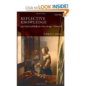   Reflective Knowledge, Volume II (9780199217250) Ernest Sosa Books