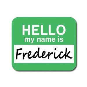  Frederick Hello My Name Is Mousepad Mouse Pad