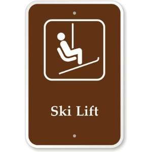  Ski Lift (with Graphic) Aluminum Sign, 18 x 12 Office 
