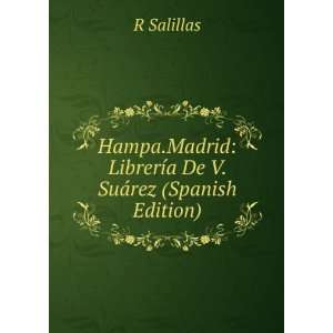    LibrerÃ­a De V. SuÃ¡rez (Spanish Edition) R Salillas Books