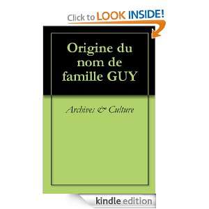 Origine du nom de famille GUY (Oeuvres courtes) (French Edition 