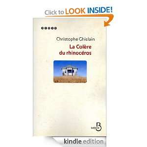 La Colère du rhinocéros (ROMAN) (French Edition) Christophe 