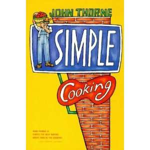  Simple Cooking [Paperback] John Thorne Books