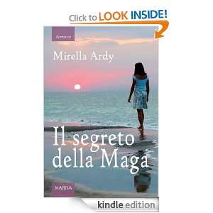 Il segreto della Maga (Sentieri) (Italian Edition) Mirella Ardy 