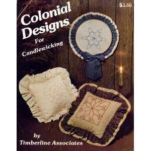  Colonial Designs for Candlewicking Arts, Crafts & Sewing