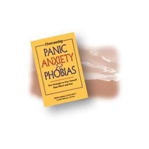    Overcoming Panic, Anxiety and Phobias Book 