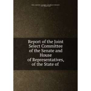  Report of the Joint select committee of the Senate and 