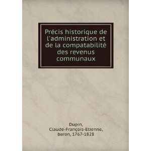   communaux Claude FranÃ§ois Etienne, baron, 1767 1828 Dupin Books
