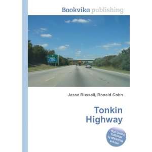  Tonkin Highway Ronald Cohn Jesse Russell Books