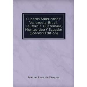   Ecuador (Spanish Edition) Manuel Llorente VÃ¡zquez Books