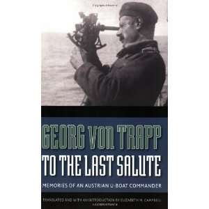   of an Austrian U Boat Commander [Paperback] Georg von Trapp Books
