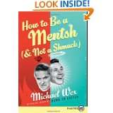 How to Be a Mentsh (and Not a Shmuck) LP by Michael Wex (Sep 8, 2009)