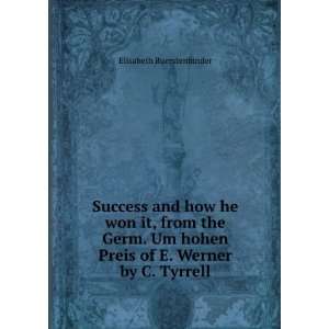   Preis of E. Werner by C. Tyrrell Elisabeth Buerstenbinder Books