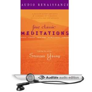   Five Classic Meditations (Audible Audio Edition) Shinzen Young Books