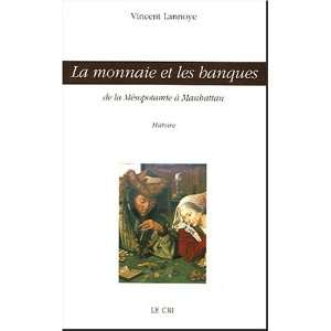   la Mésopotamie à Manhattan (9782871063759) Vincent Lannoye Books