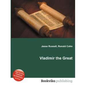  Vladimir the Great Ronald Cohn Jesse Russell Books