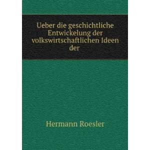  der volkswirtschaftlichen Ideen der . Hermann Roesler Books