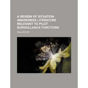  A review of situation awareness literature relevant to 