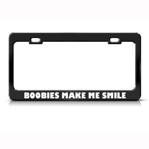Boobies Make Me Smile Humor Funny Metal license plate frame Tag Holder