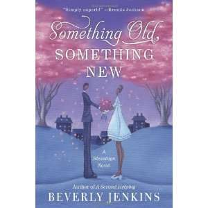   Something New A Blessings Novel [Paperback] Beverly Jenkins Books