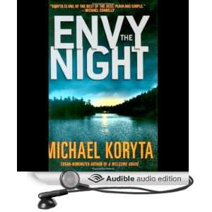  Envy the Night (Audible Audio Edition) Michael Koryta 