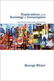   Consumption, (0761971203), George Ritzer, Textbooks   