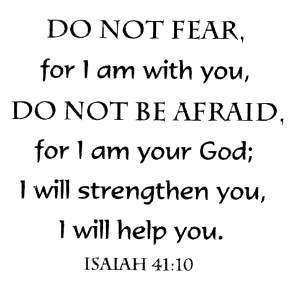 ISAIAH 4110 Do Not Fear Christian UM rubber stamp #6  