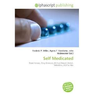  Self Medicated (9786132699770) Books