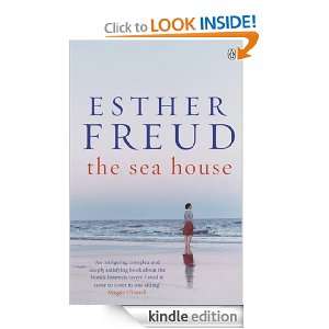 The Sea House Esther Freud  Kindle Store