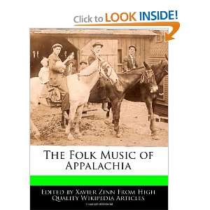  The Folk Music of Appalachia (9781240933778) Xavier Zinn Books