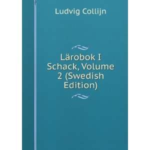  LÃ¤robok I Schack, Volume 2 (Swedish Edition) Ludvig 