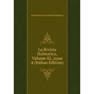   ,Â issue 4 (Italian Edition) Associazione Nazionale Dalmata Books